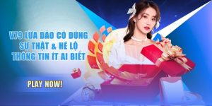V79 Lừa Đảo Có Đúng Sự Thật & Hé Lộ Thông Tin Ít Ai Biết